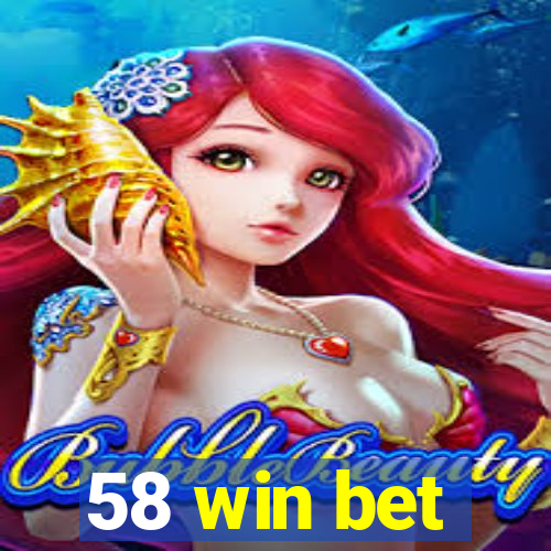 58 win bet